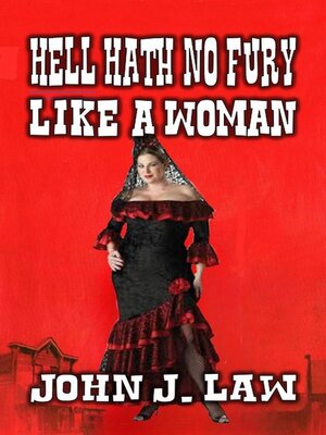 cover image of Hell Hath No Fury Like a Woman